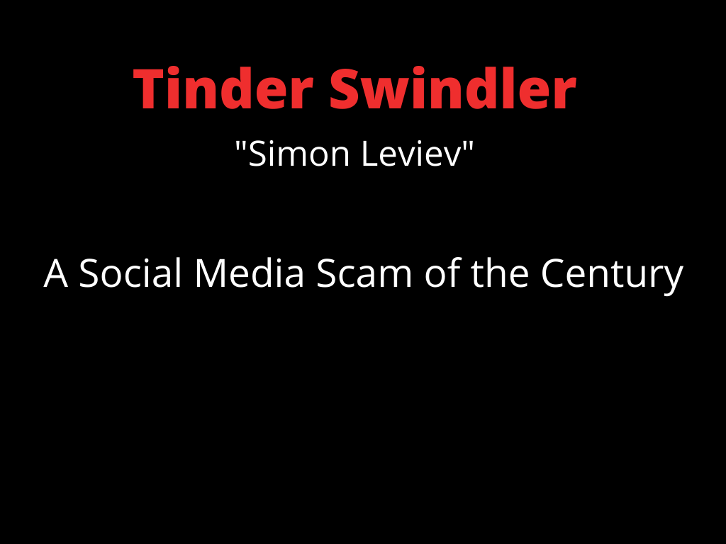 Who is Tinder Swindler and why is he all over the internet? – A Complete Story