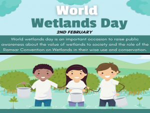 World wetland day, international wetland day, national wetland day