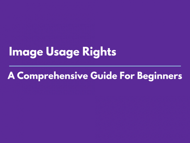 A comprehensive guide to image usage rights