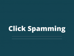 Click Spamming