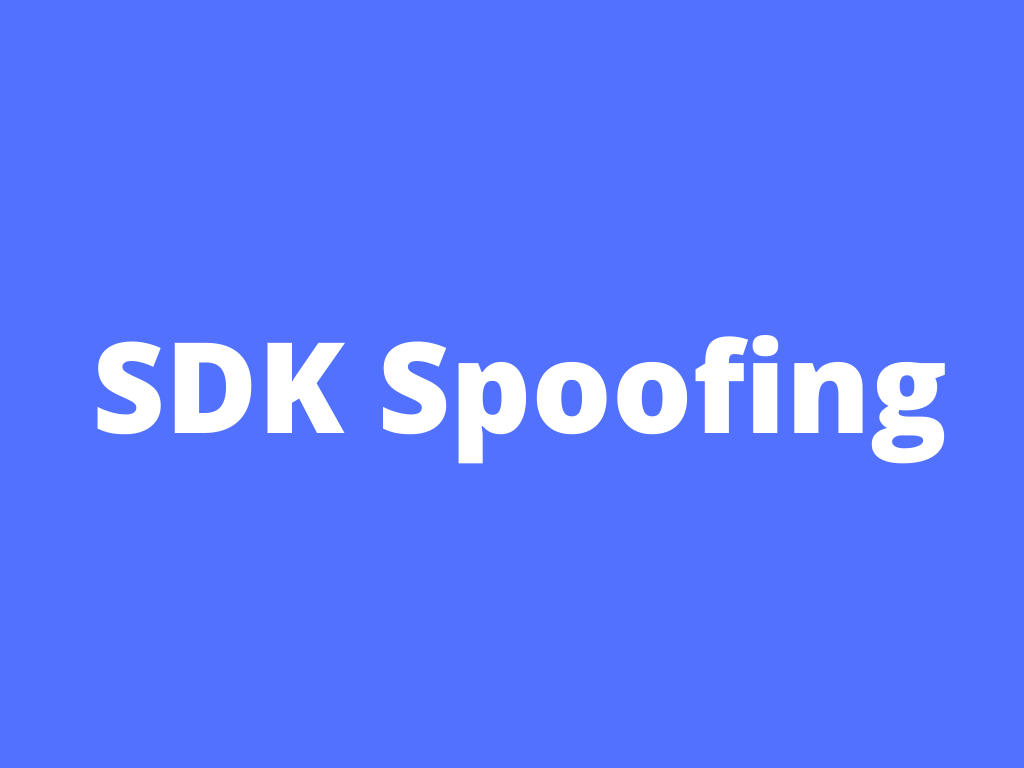 SDK Spoofing – what is it?