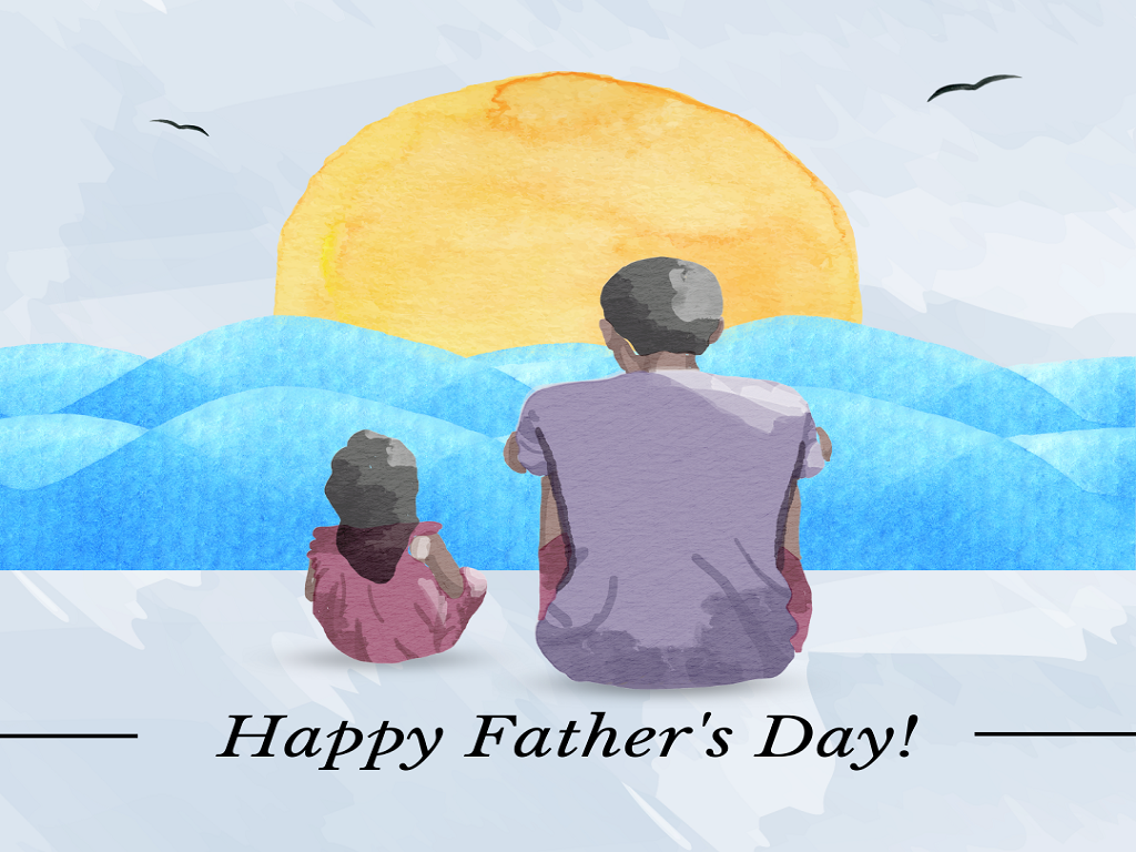 World Father’s Day — 19th June, 2022