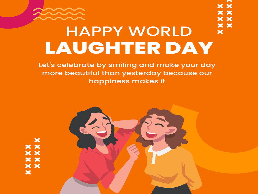 World Laughter Day —  1st May, 2022