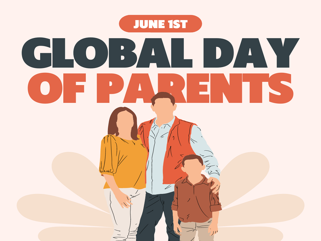 Global Day of Parents — 1st June, 2022