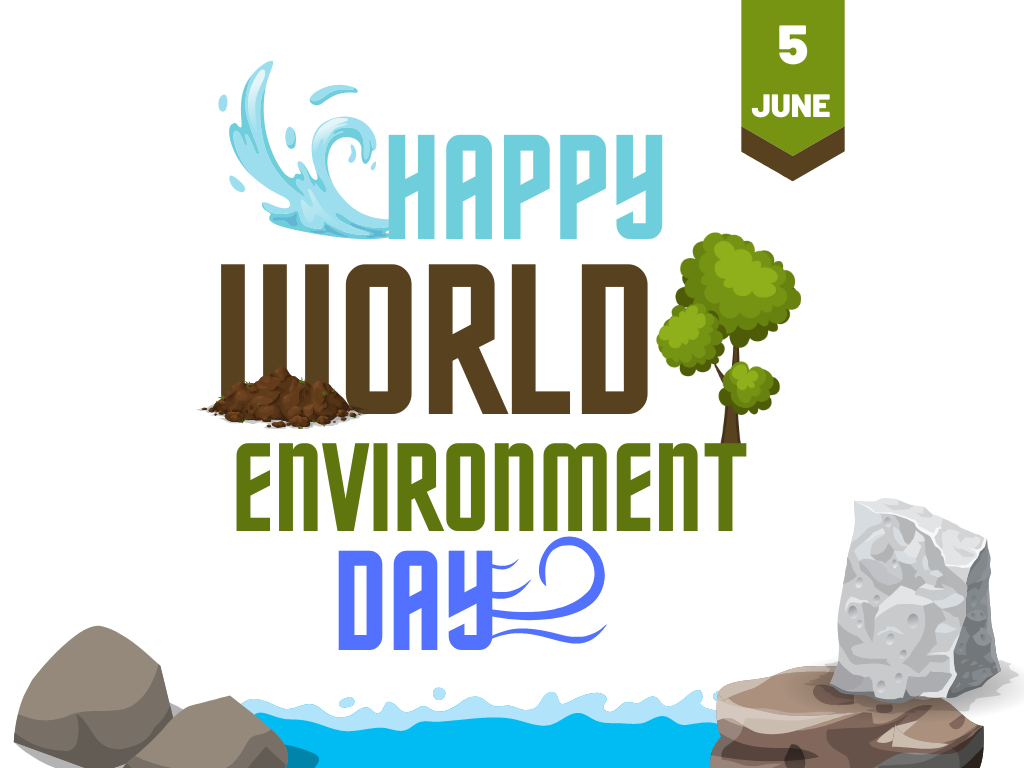 World Environment Day — 5th June, 2022