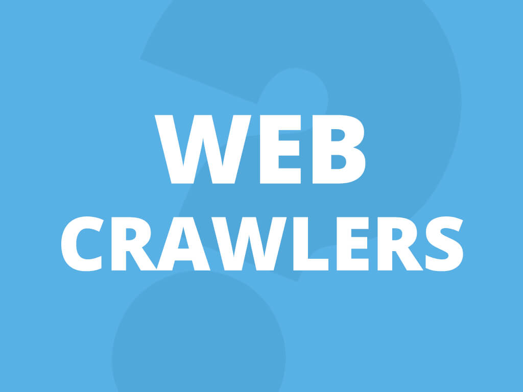 Web crawler – what is it?