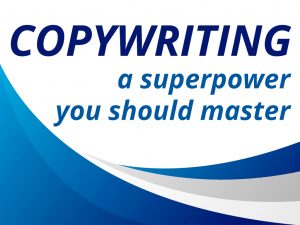 Copywriting - a superpower you should master