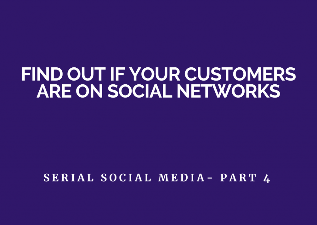 Find out if your customers are on social networks