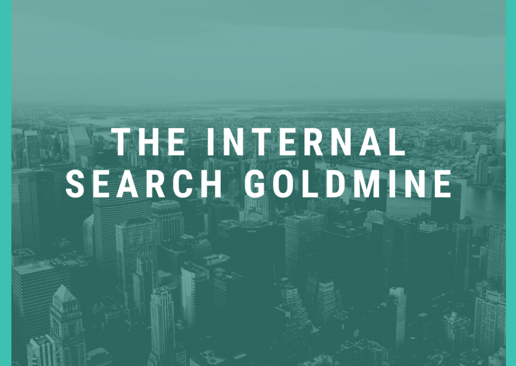The internal search goldmine