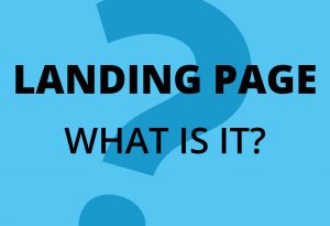 Landing Page - what is it?