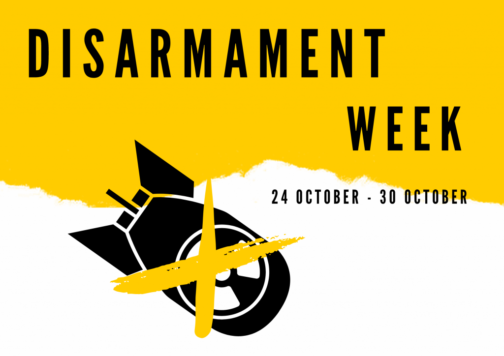 Disarmament Week — 24th to 30th October, 2022