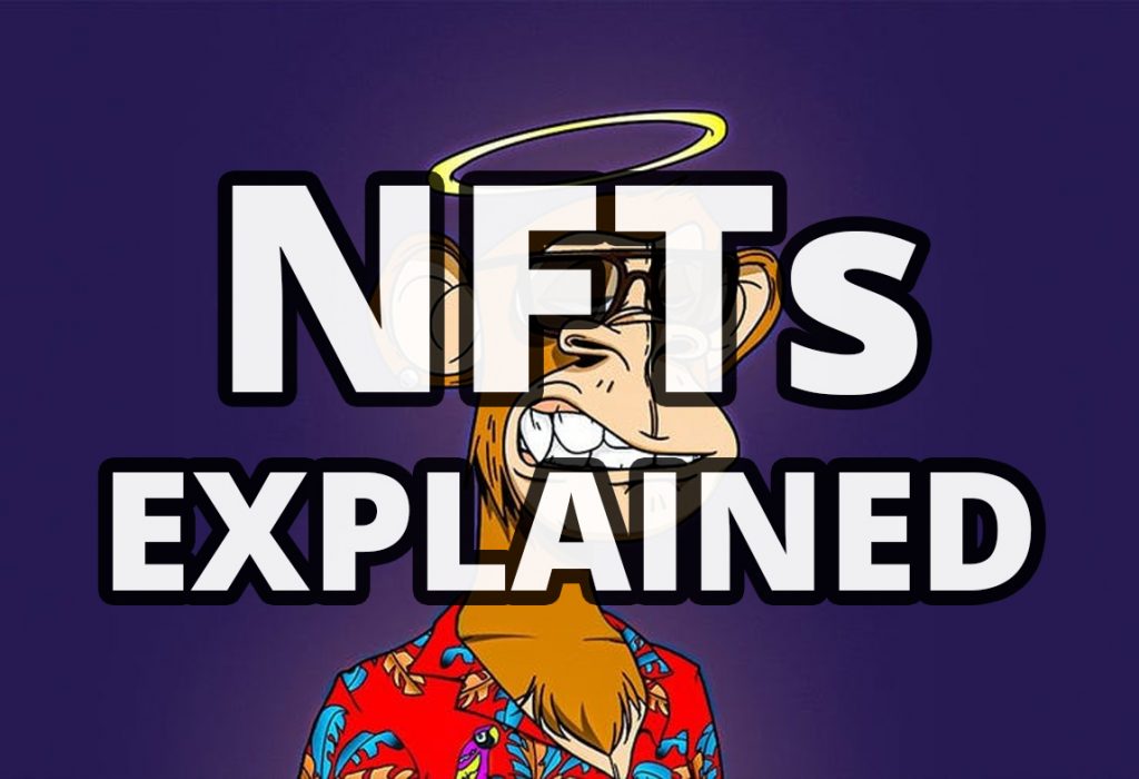 NFTs explained – What is it, what is it’s future and biggest crypto scams
