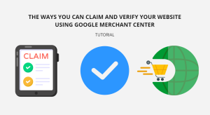 The Ways You Can Claim and Verify Your Website Using Google Merchant Center Tutorial featured image