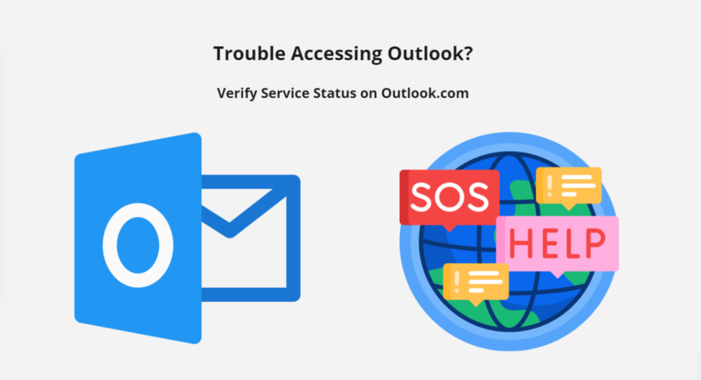 Trouble Accessing Outlook? Verify Service Status on Outlook.com
