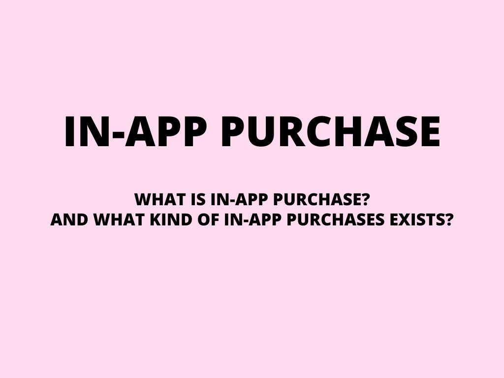 IAP – what is in-app purchase?