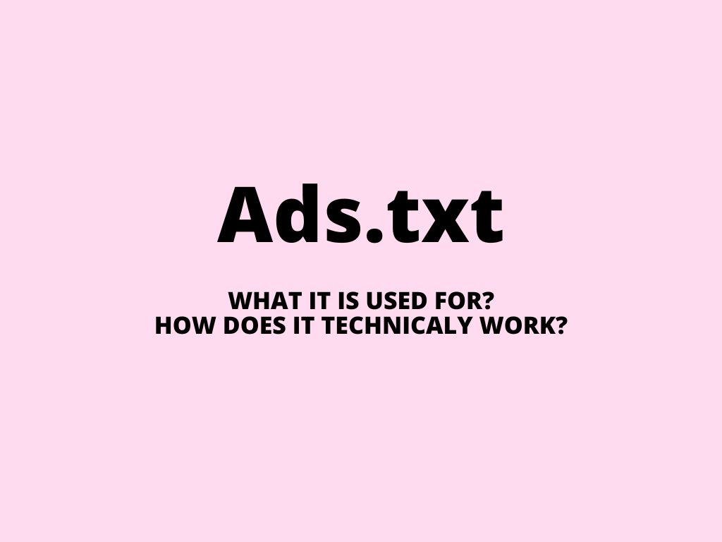 Ads.txt – what it is used for?