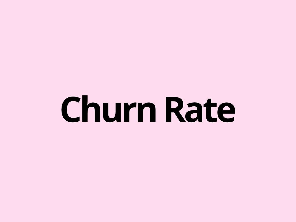 Churn Rate