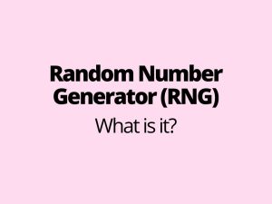 RNG - what is it