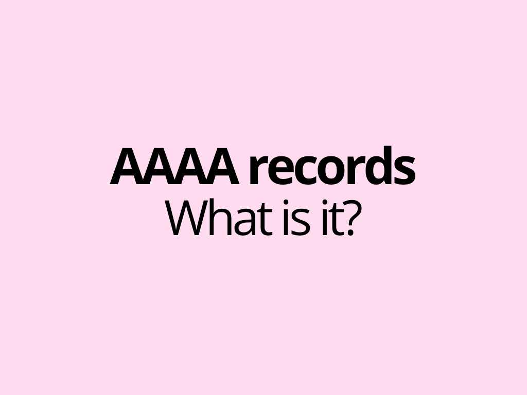 AAAA records