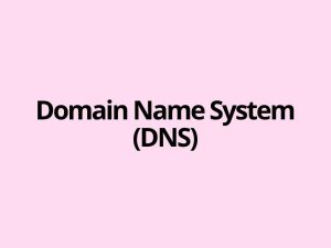 Domain Name System - DNS - what is it?