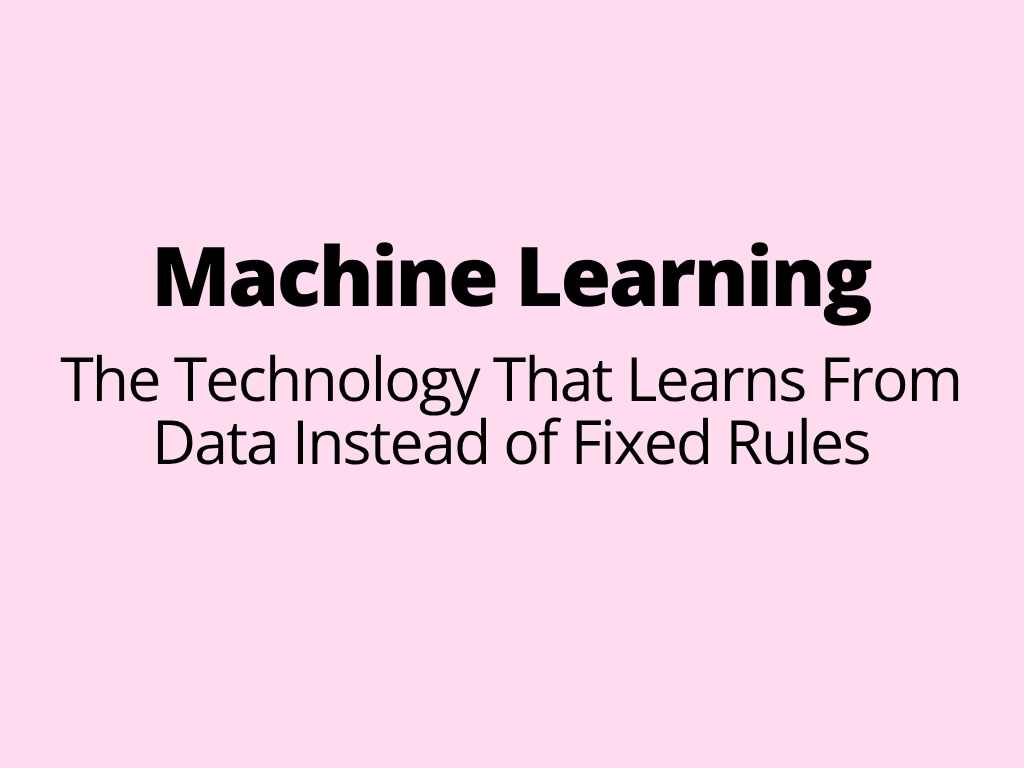 Machine learning