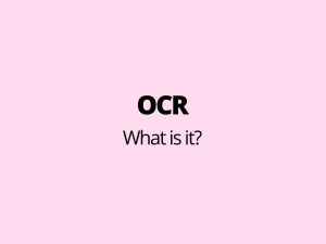 OCR - what is it?