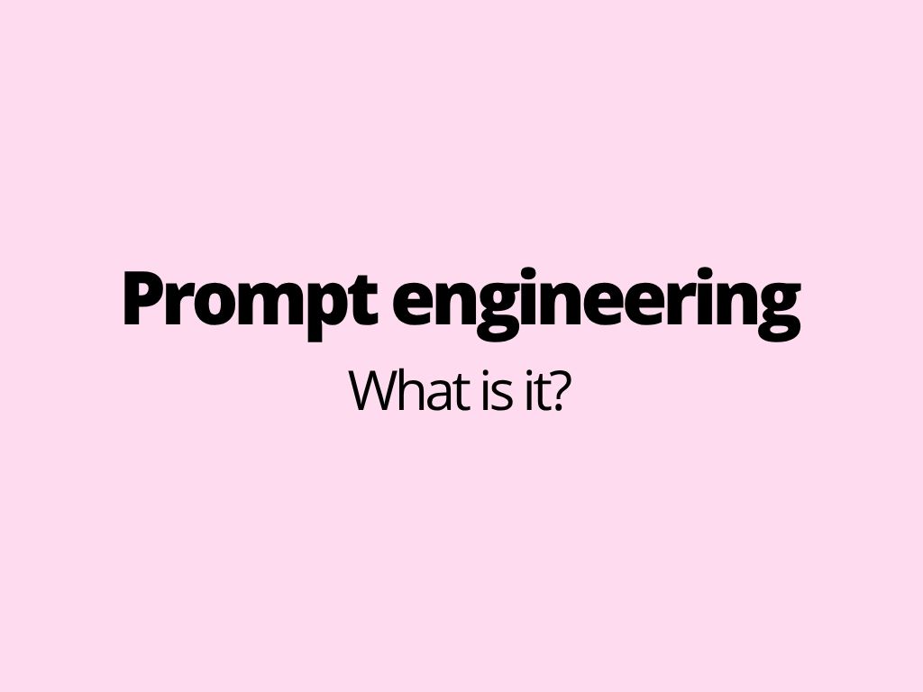 Prompt engineering