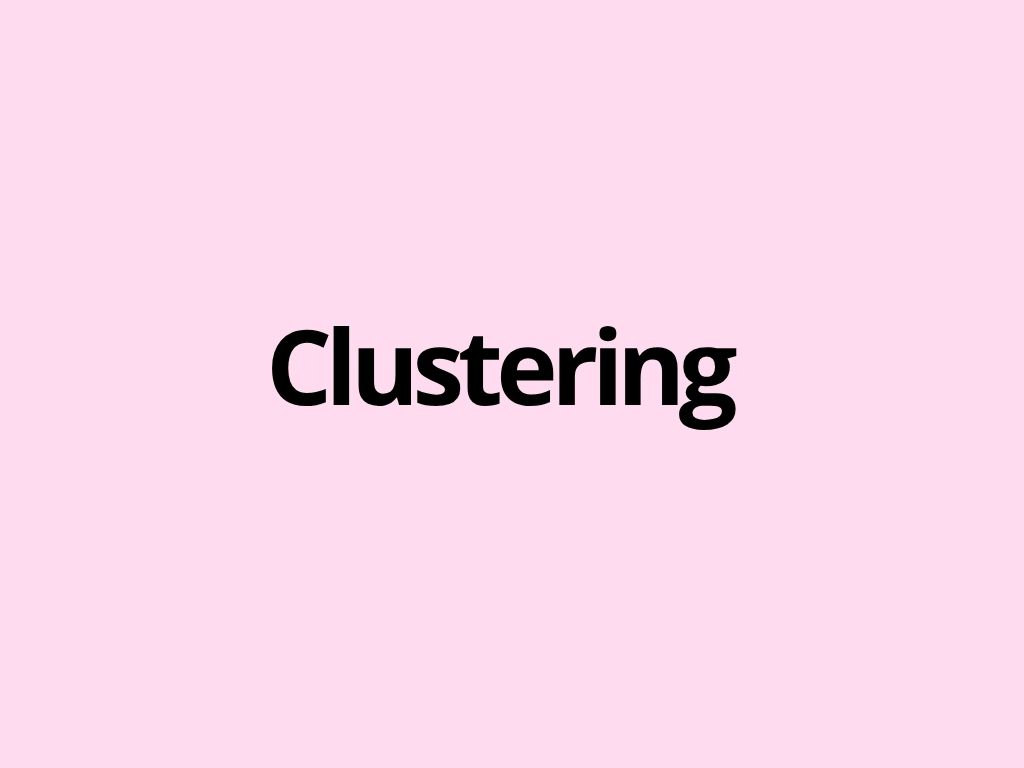 Clustering