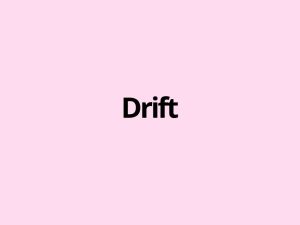 Drift - what is it - Krcmic.com blog