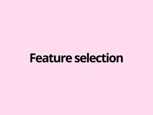 What is feature selection in AI - Krcmic.com blog