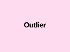 Outlier - what is it - Krcmic.com blog
