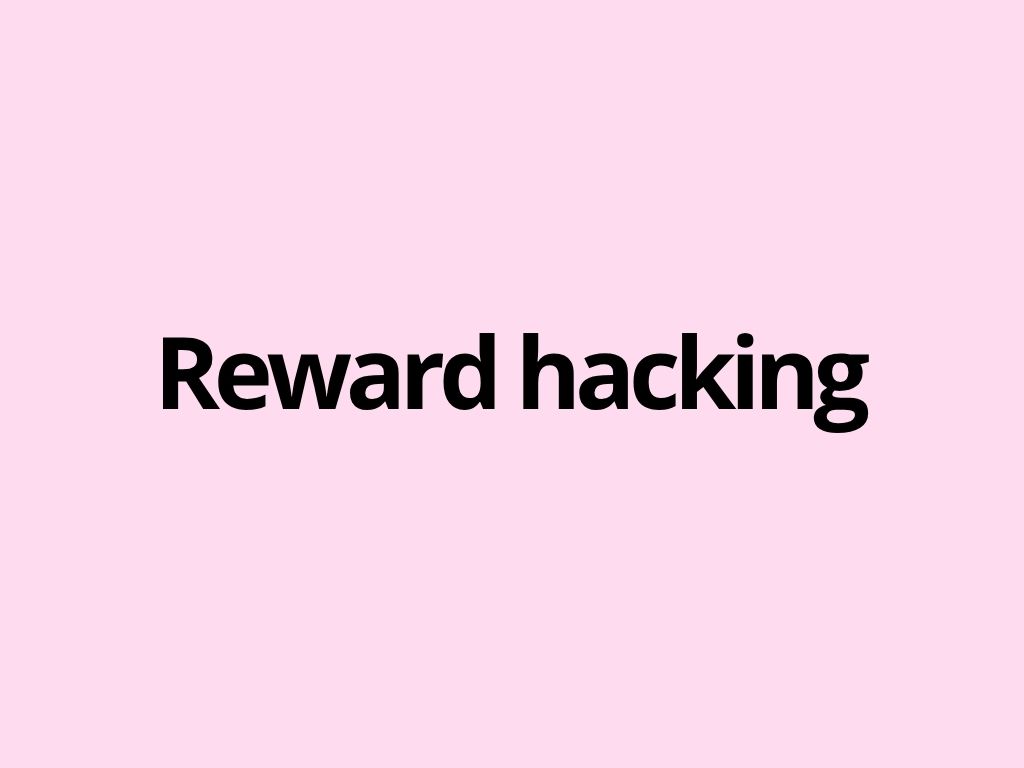 Reward hacking